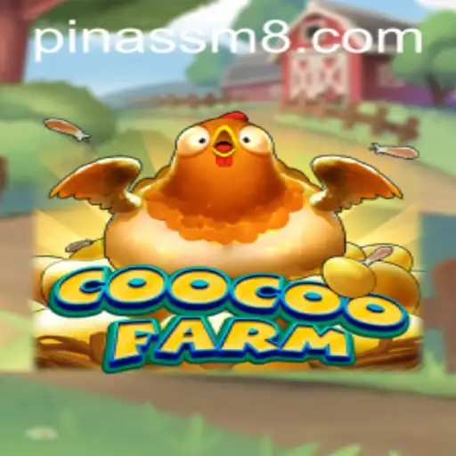 Explore the Fascinating World of CooCooFarm and its PINASSM Strategy