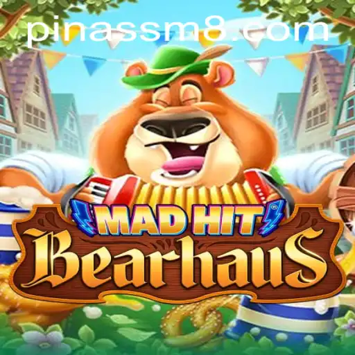 Welcome to the World of MadHitBearhaus: Navigating the Chaos of PINASSM